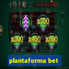 plantaforma bet